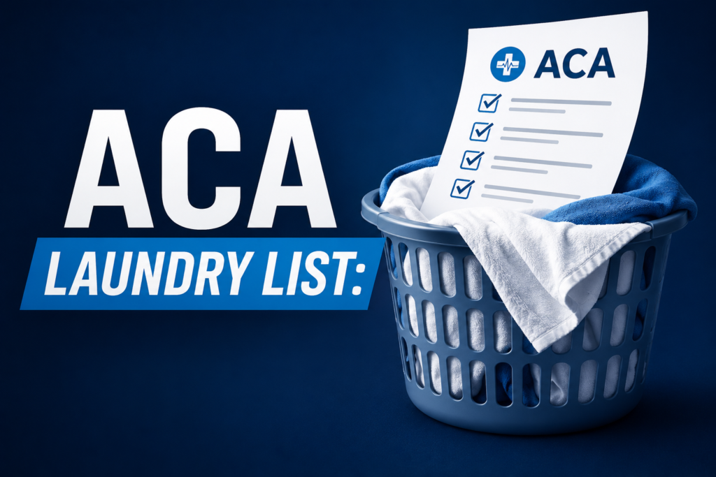 ACA Laundry List checklist on a clipboard with folded clothes and laundry items, representing important ACA coverage requirements and healthcare compliance updates.