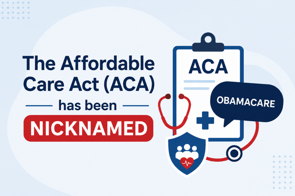 Healthcare infographic showing that the Affordable Care Act (ACA) has been nicknamed Obamacare, featuring medical icons and health insurance symbols.